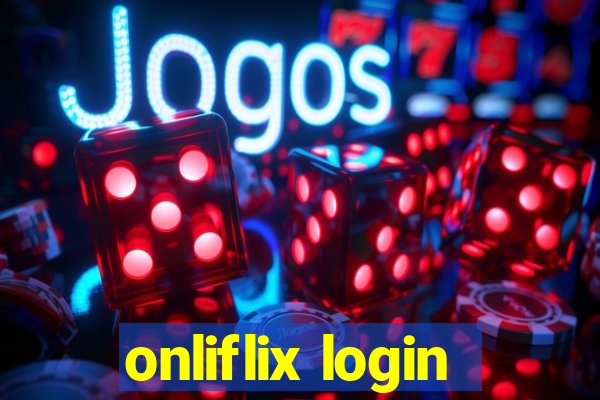 onliflix login